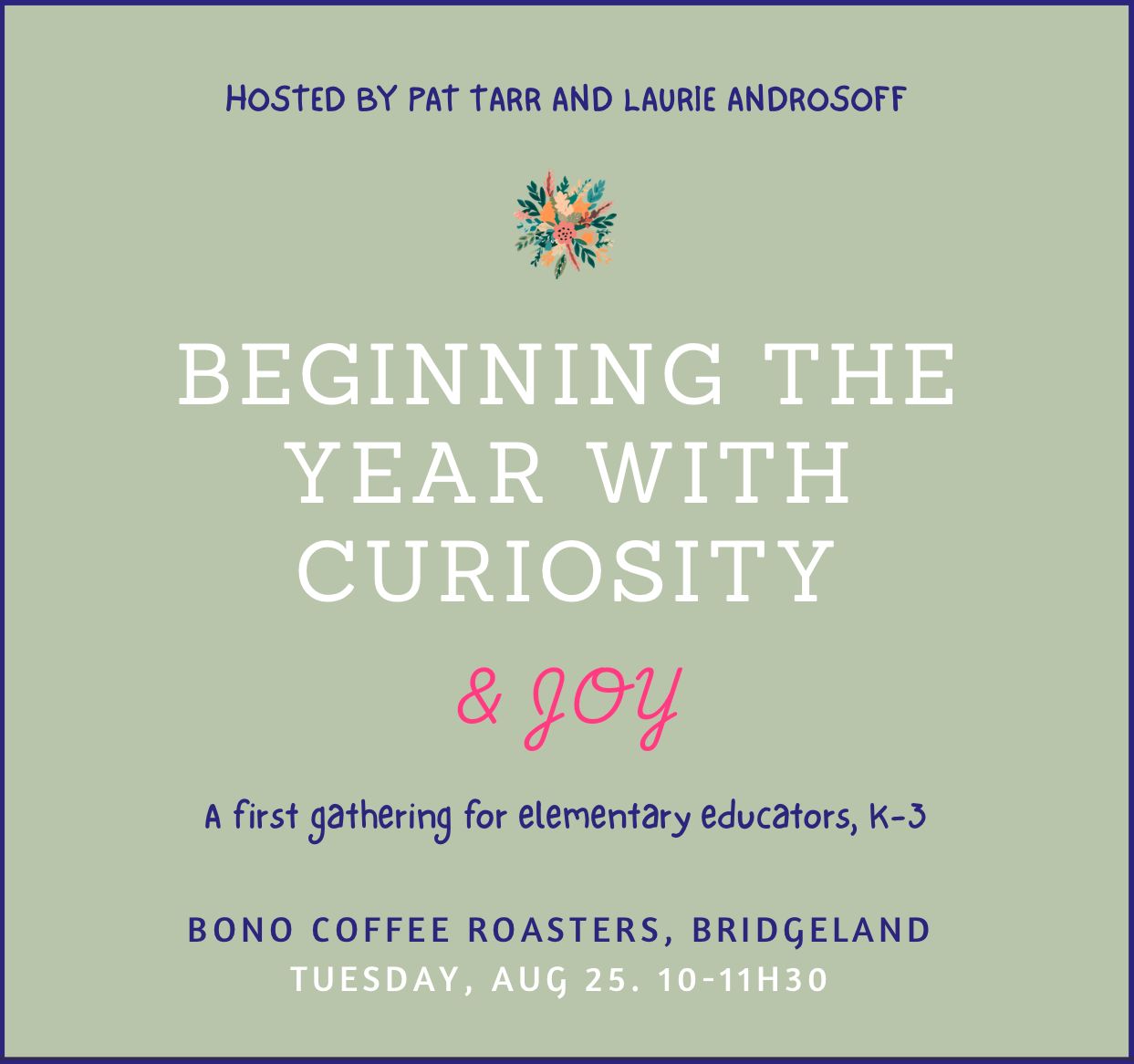 Inspiring Curiosity and Joy in our elementary classrooms